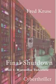 Final Shutdown - Mysteriöse Todesfälle